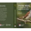 Presentaron en Diputados la segunda edición de la obra que muestra la biodiversidad de aves en Entre Ríos