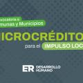Abren registro para que municipios y comunas gestionen microcréditos locales