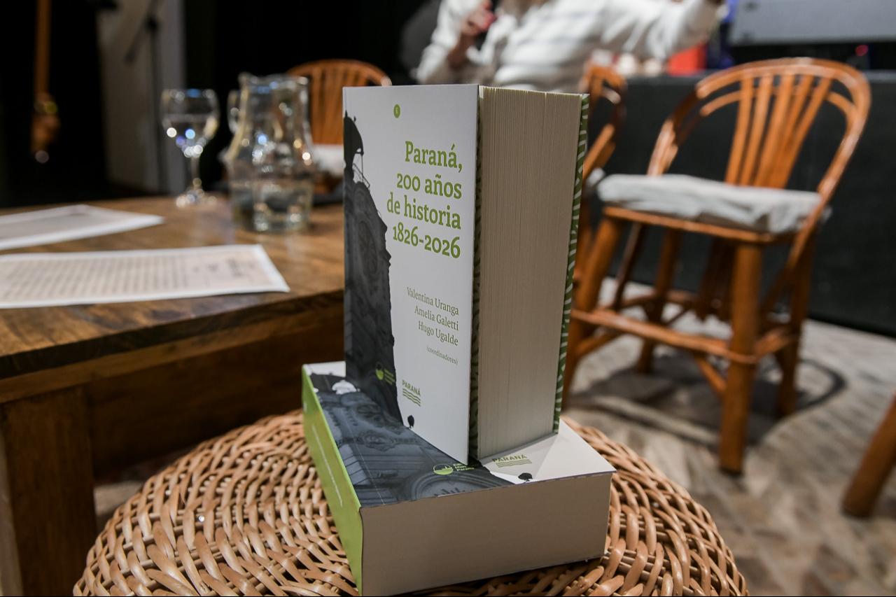 Paraná celebró sus 200 años con un libro que reúne 37 miradas sobre la ciudad